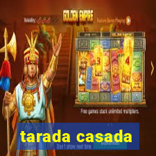 tarada casada